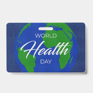 World Health Day ID Badge