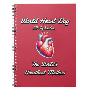World Heart Day. The Worlds Heartbeat Matters. Notebook