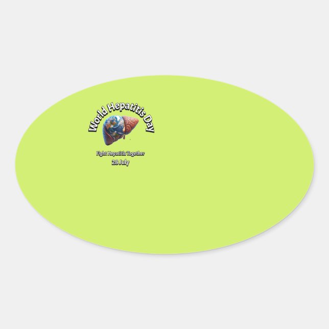 World Hepatitis Day. Fight Hepatitis Together.  Oval Sticker (Front)