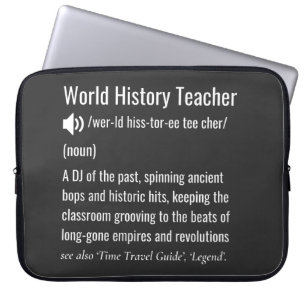 World History Teacher definition Laptop Sleeve