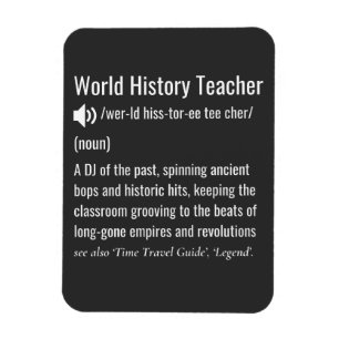 World History Teacher definition Magnet