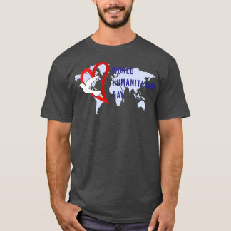 World Humanitarian Day T-Shirt