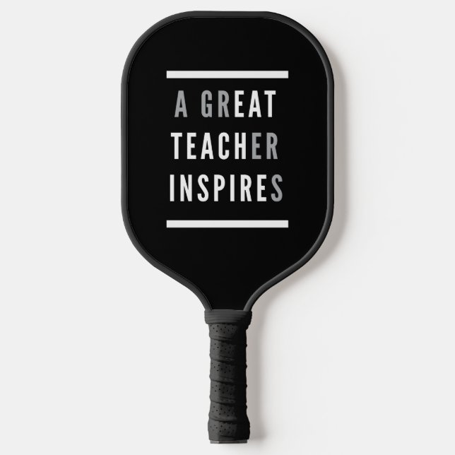 World International Teachers Day Eat Teach Inspire Pickleball Paddle (Front)