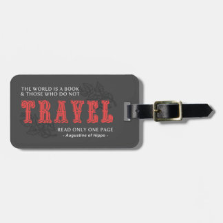 World is A Book -Travel Red- Augustine of Hippo Luggage Tag