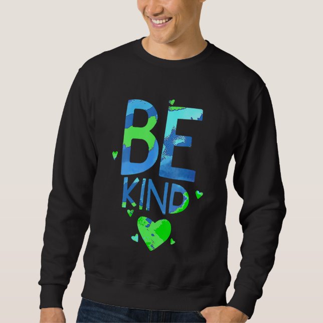 World Kindness Unity Day Anti-bullying Be Nice Kin Sweatshirt (Front)