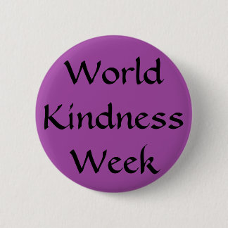 World Kindness Week 6 Cm Round Badge
