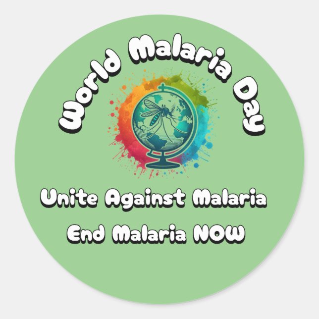 World Malaria Day - Unite Against Malaria Classic Round Sticker (Front)