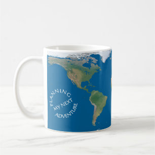 World Map - Planning My Next Adventure - Custom Coffee Mug