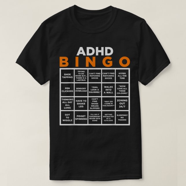 World Mental Health Awareness Day ADHD Bingo Funny T-Shirt (Design Front)