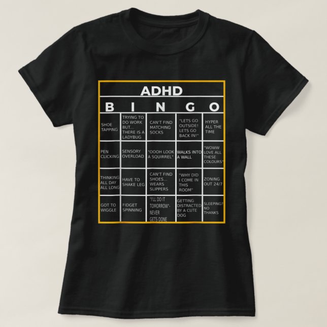 World Mental Health Awareness Day ADHD Bingo Funny T-Shirt (Design Front)