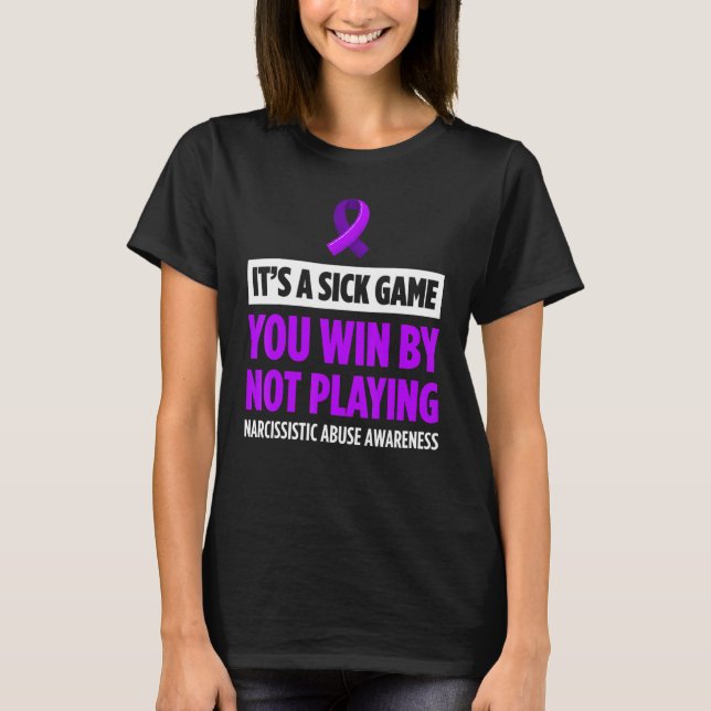World Narcissistic Abuse Awareness Win Playing Sur T-Shirt (Front)
