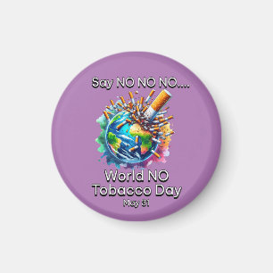 World No Tobacco Day Magnet