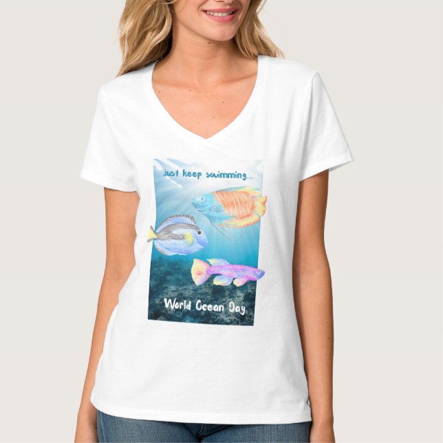 World Ocean Day Fish Keep Swimming T-Shirt (Front)