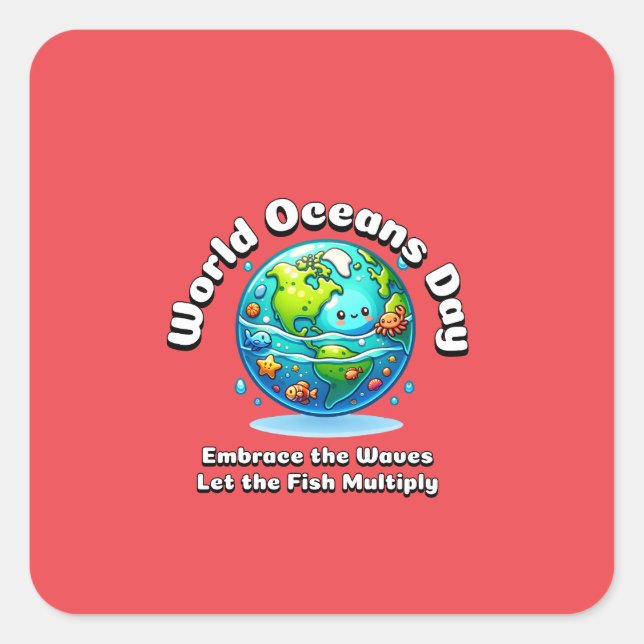 World Oceans Day: 8 June Square Sticker (Front)