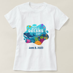 World Oceans Day June 8 Personalised T-Shirt