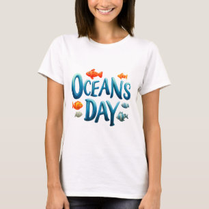 World Oceans Day -Oceans Day Celebration with Fish T-Shirt