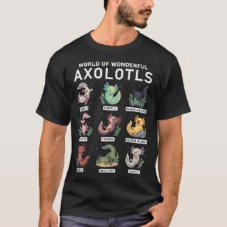World Of Wonderful Axolotls Cute Kawaii Axolotl T-Shirt