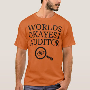 World okayest auditor 1 T-Shirt