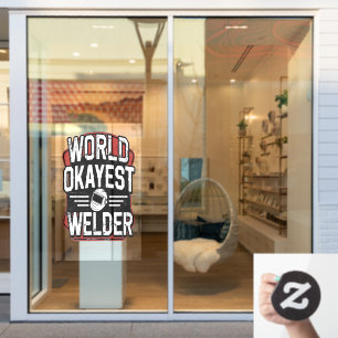 World Okayest Welder funny welding Window Cling