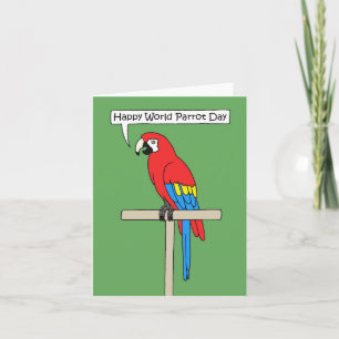 World Parrot Day May 31st Card