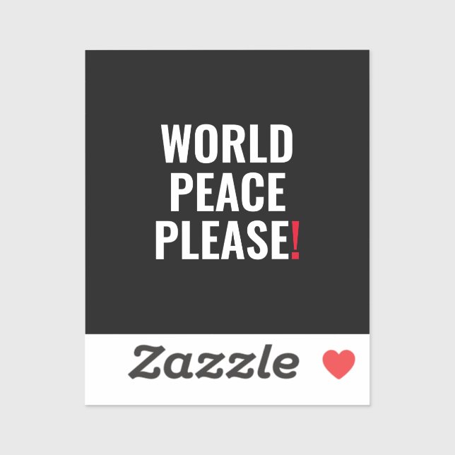 World peace please black white red no war protest (Sheet)