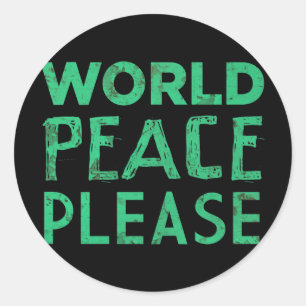 World Peace Please Classic Round Sticker