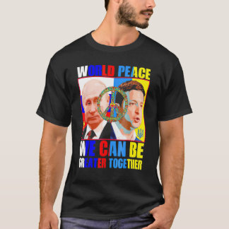 World Peace We Can Greater Together T-Shirt