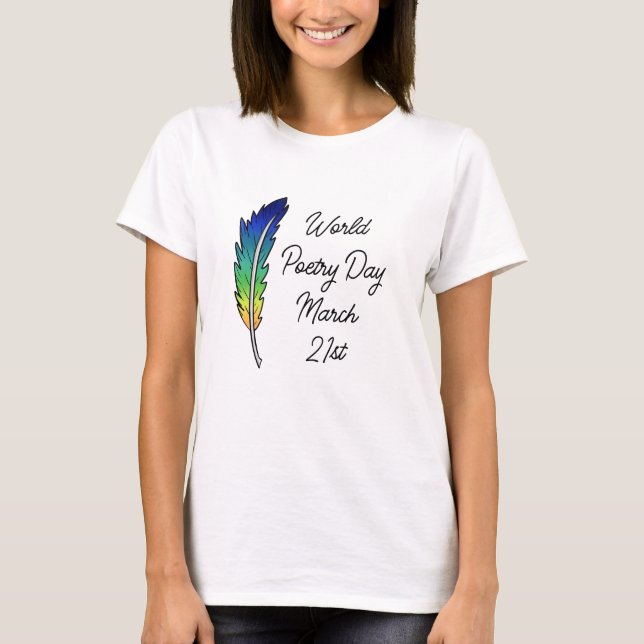 World Poetry Day | March 21st T-Shirt (Front)