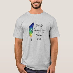 World Poetry Day   March 21st T-Shirt