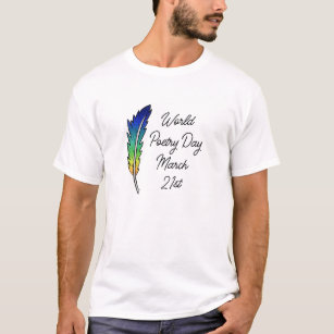 World Poetry Day   March 21st   T-Shirt