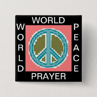 WORLD PRAYER WORLD PEACE 15 CM SQUARE BADGE