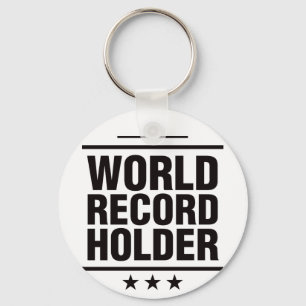World Record Holder! Key Ring