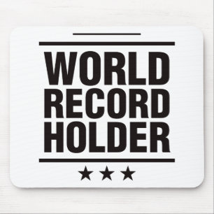 World Record Holder! Mouse Mat