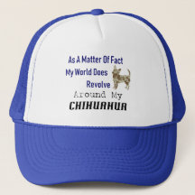 World Revolves Around Chihuahua Hat/Cap