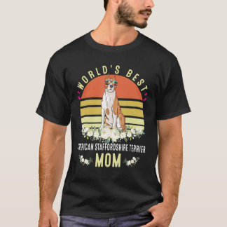 World´s Best American Staffordshire Terrier Mum Do T-Shirt