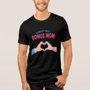  World’s Best Bonus Mum Heart Hands Gift Tri-Blend Shirt