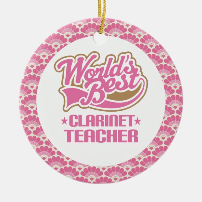 World’s Best Clarinet Teacher Gift Ornament (Front)
