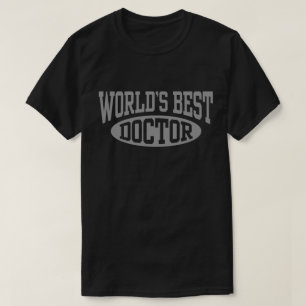 World’s Best Doctor T-Shirt