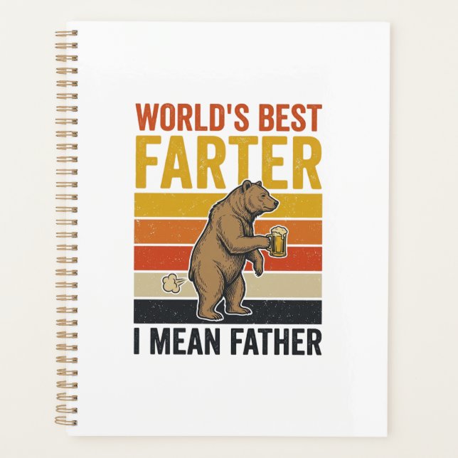 World’s Best Farter Funny Father Bear Planner (Front)