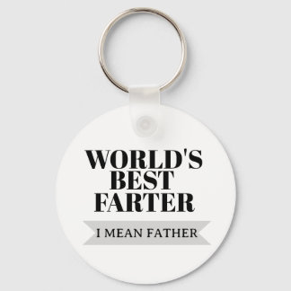 World’s Best Farter I Mean Father Dad Keychain