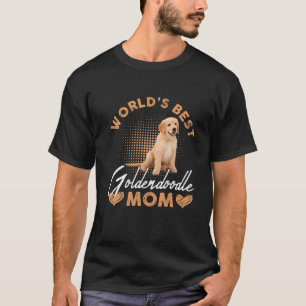 World’S Best Goldendoodle Mom Dog Funny Women T-Shirt