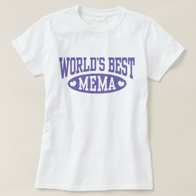 World’s Best Mema T-Shirt (Design Front)