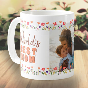 World`s Best Mom Flowers Mother`s Day Photo  Coffee Mug