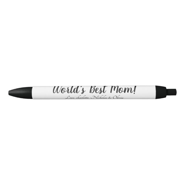 World’s Best Mum black custom script stylish chic Ink Pen (Front)