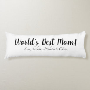 World’s Best Mum black white custom script cute Body Cushion