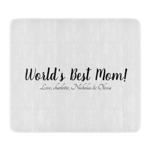 World’s Best Mum black white custom script elegant Cutting Board (Front)