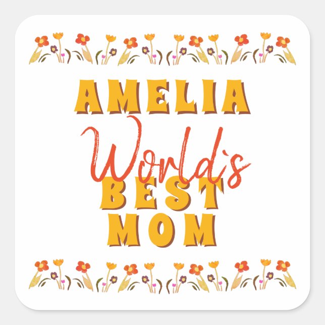 World`s Best Mum Flowers Floral Mother`s Day  Square Sticker (Front)