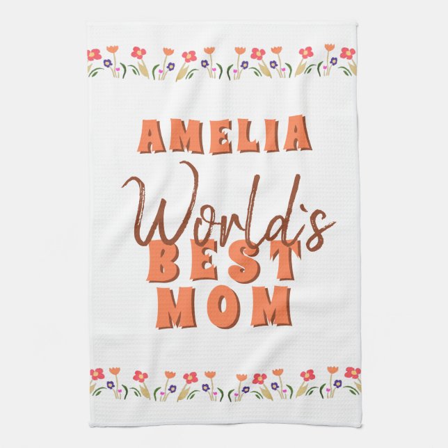 World`s Best Mum Flowers Floral Mother`s Day Tea Towel (Vertical)