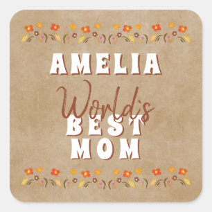 World`s Best Mum Flowers Floral Rustic Beige Square Sticker