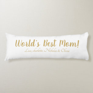 World’s Best Mum gold custom script cute Body Cushion